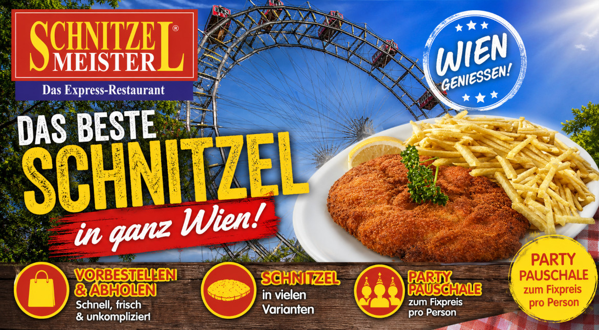 Schnitzel Meister Wien mit Riesenrad im Hintergrund, großes Wiener Schnitzel mit Pommes sowie Hinweise auf Vorbestellen & Abholen und Party-Pauschale zum Fixpreis